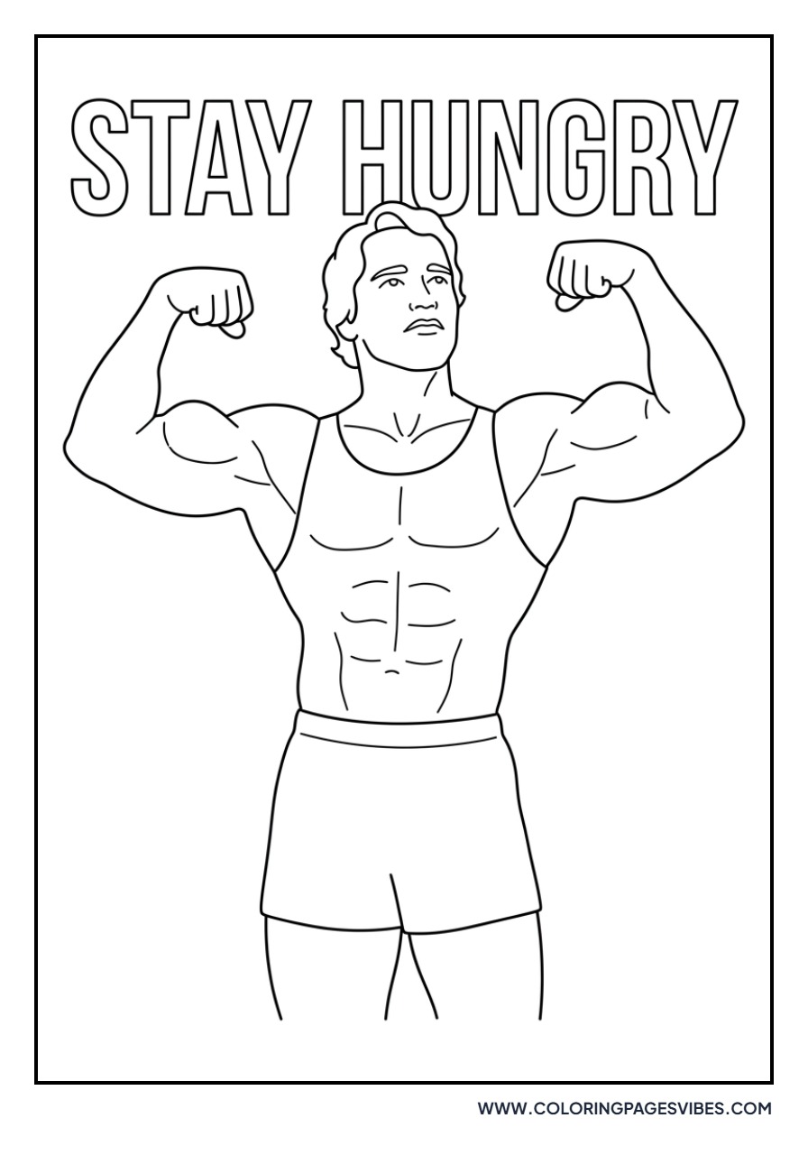 Stay Hungry Arnold